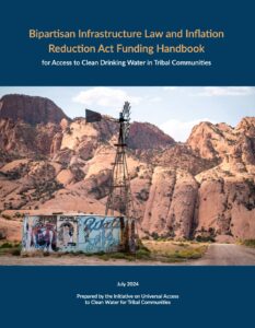 Picture of water tank and windmill with "Biipartisan Infrastrure Law" tribal water handbook text