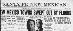Newspaper headline: "New Mexico Towns Swept Out by Flood"